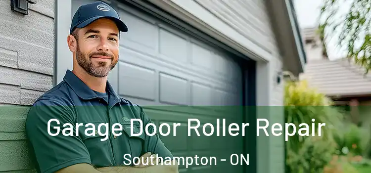  Garage Door Roller Repair Southampton - ON