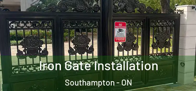  Iron Gate Installation Southampton - ON
